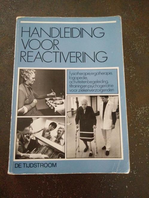 Handleiding voor reactivering Isbn 90-352-1261-4, Boeken, Studieboeken en Cursussen, Zo goed als nieuw, HBO, Beta, Ophalen of Verzenden
