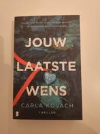 Jouw Laatste Wens - Carla Kovach Thriller, Boeken, Thrillers, Ophalen of Verzenden, Zo goed als nieuw, Carla Kovach, Nederland