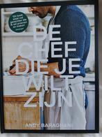 De chef die je wilt zijn - Andy Baraghani, Ophalen of Verzenden, Nieuw, Hoofdgerechten