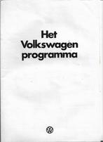 Brochure Het VW Volkswagen programma incl. Kever, 1976 (NL)., Boeken, Volkswagen, Ophalen of Verzenden, Zo goed als nieuw, Pon's Automobielhandel