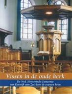 Vissen in de oude kerk. De Ned. Hervormde Gemeente van Katwi, Boeken, Geschiedenis | Stad en Regio, Ophalen of Verzenden, 17e en 18e eeuw