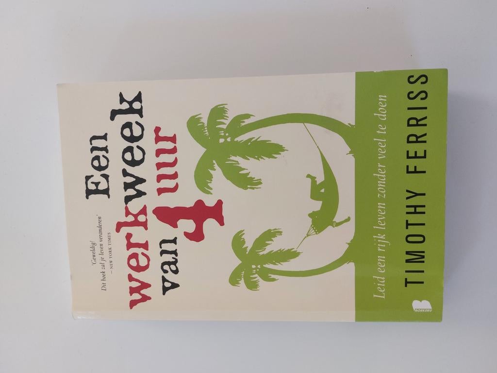 Timothy Ferriss - Een werkweek van 4 uur, Boeken, Timothy Ferriss, Ophalen of Verzenden, Zo goed als nieuw, Natuurwetenschap