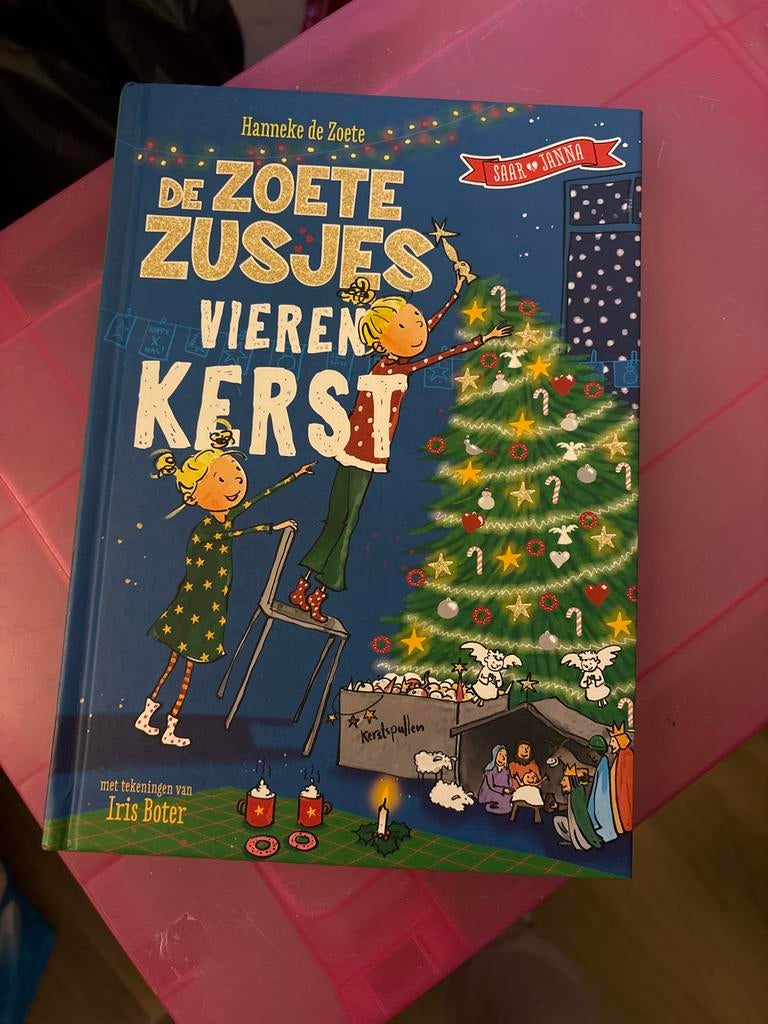 De Zoete Zusjes Vieren Kerst - Hanneke de Zoete, Boeken, Ophalen of Verzenden, Zo goed als nieuw, Fictie algemeen