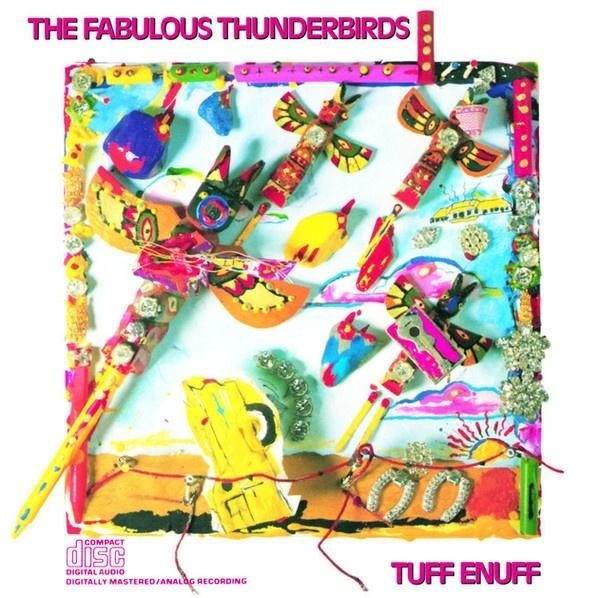 The Fabulous Thunderbirds – Tuff Enuff, Ophalen of Verzenden, 1980 tot heden, Zo goed als nieuw, Jazz