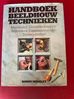 Handboek Beeldhouw Technieken - Barry Midgley, Ophalen of Verzenden, Gelezen, Beeldhouwkunst