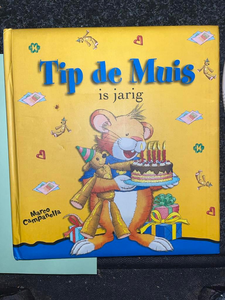 Tip de Muis is jarig - Marco Campanella, Ophalen of Verzenden, Zo goed als nieuw, Fictie algemeen