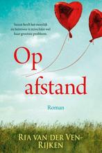 Op afstand Ria van der Ven-Rijken 9789020546835, Ophalen of Verzenden, Zo goed als nieuw, Ria van der Ven-Rijken