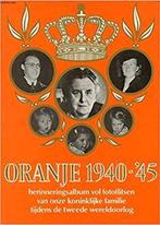 oranje 1940-'45 - herinneringsalbum vol fotoflitsen, Ophalen of Verzenden, Zo goed als nieuw, Nederland, Tijdschrift of Boek
