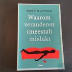 Martin Appelo - Waarom veranderen (meestal) mislukt, Ophalen of Verzenden, Zo goed als nieuw, Martin Appelo