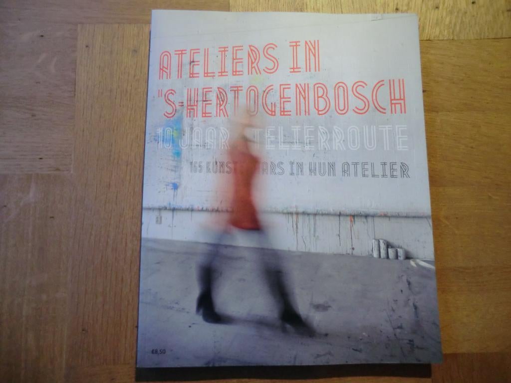 boek - Ateliers in 's-Hertogenbosch / Den Bosch, Ophalen of Verzenden, Zo goed als nieuw