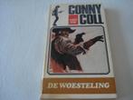 CONNY COLL - DE WOESTELING     Conrad Kobbe, Boeken, Ophalen of Verzenden, Gelezen