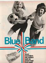 Retro reclame 1974 Blue Band margarine jongetjes voetbal, Verzenden, Overige typen