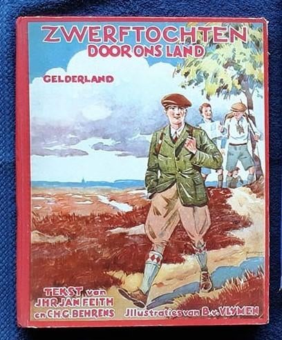 Zwerftochten door ons land. Gelderland. 1930, 1e druk., Boeken, Prentenboeken en Plaatjesalbums, Ophalen of Verzenden, Gelezen
