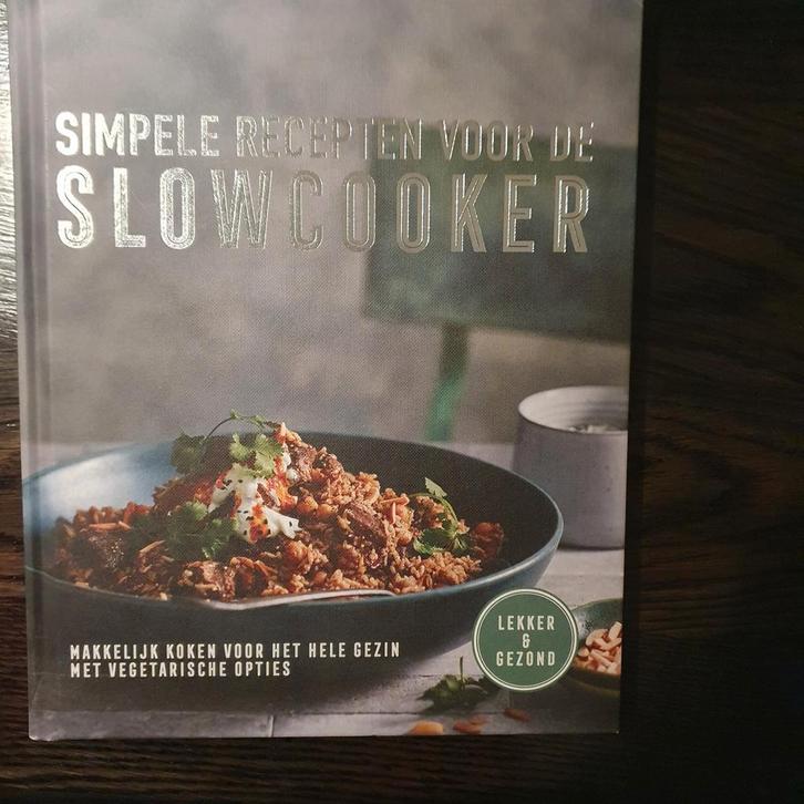 Simpele Recepten voor de Slowcooker - Lekker & Gezond, Boeken, Kookboeken, Nieuw, Voorgerechten en Soepen, Hoofdgerechten, Overige gebieden