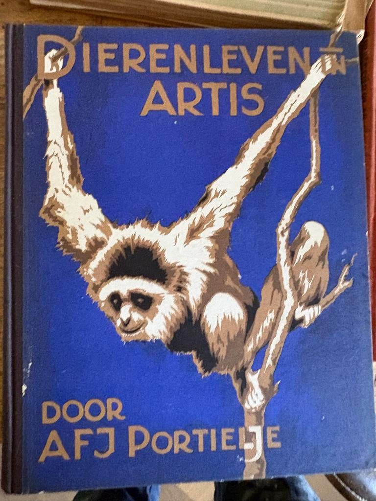 Dierenleven in Artis - AFJ Portielje (Vintage Boek), Ophalen of Verzenden, Gelezen, Overige diersoorten
