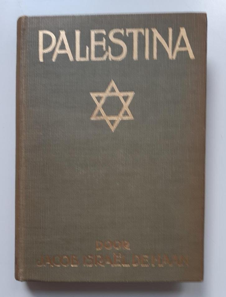 Jacob Israël de Haan, Palestina, Querido 1925 1e druk geb., Boeken, Literatuur, Gelezen, Ophalen of Verzenden