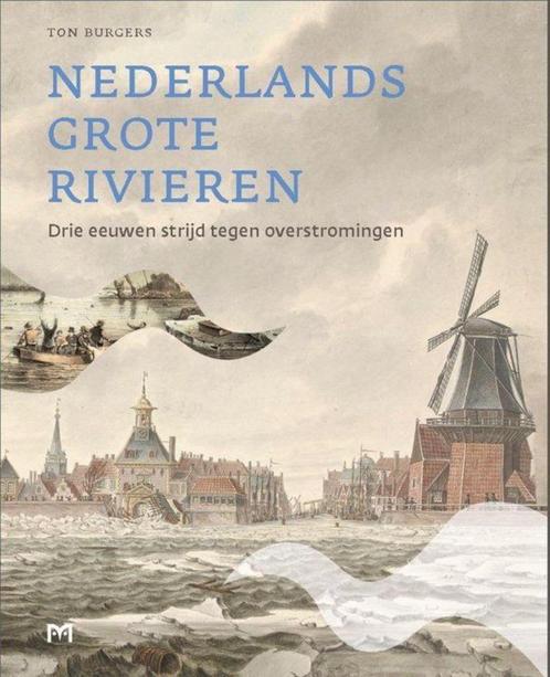 Nederlands Grote rivieren.  Drie eeuwen strijd tegen overstr, Boeken, Geschiedenis | Vaderland, Zo goed als nieuw, 20e eeuw of later