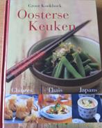 Groot kookboek der Oosterse keuken - Chinees - Thais -Japans, Azië en Oosters, Tapas, Hapjes en Dim Sum, Ophalen of Verzenden