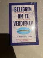 Beleggen om te Verdienen - Dr. Alexander Elder, Ophalen of Verzenden, Gelezen, Geld en Beleggen