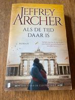 Jeffrey Archer - Als de tijd daar is, Gelezen, Jeffrey Archer, Ophalen of Verzenden, Nederland