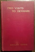 Gosse - Two visits to Denmark, Ophalen of Verzenden, Gelezen, Europa