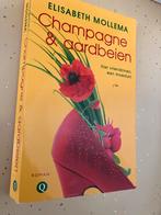 Elisabeth Mollema - Champagne en aardbeien, Ophalen of Verzenden, Zo goed als nieuw, Elisabeth Mollema