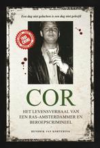 COR ... het levensverhaal v.e. Amsterdamse beroepscrimineel, Ophalen of Verzenden, Nieuw