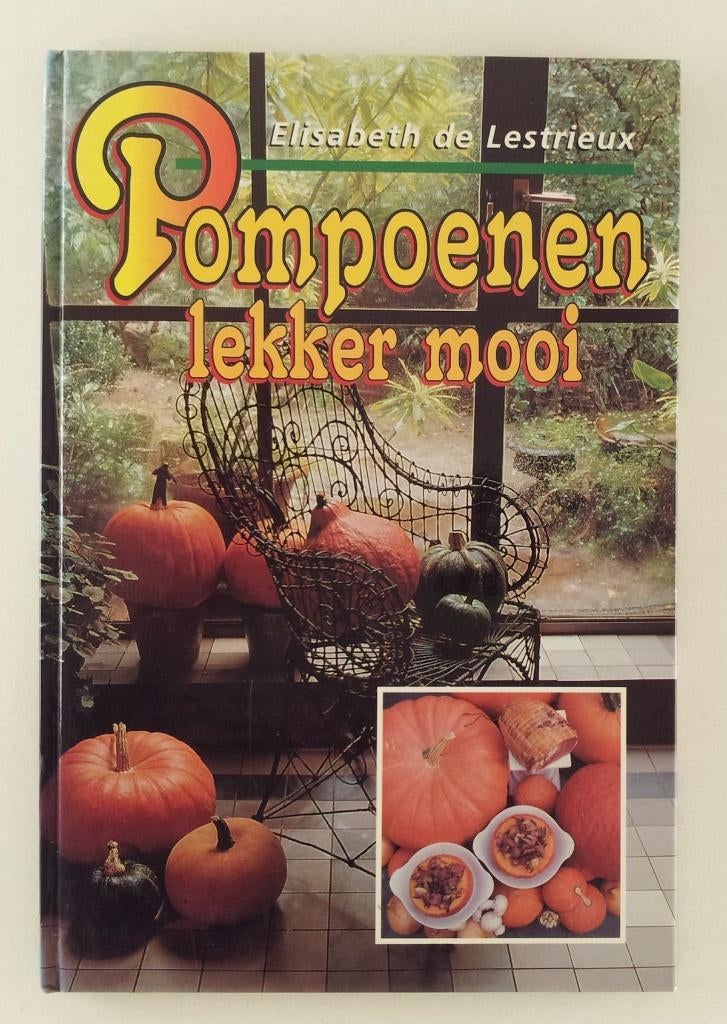 Lestrieux, Elisabeth de - Pompoenen lekker mooi, Verzenden, Gelezen