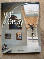 Vu’ à Orsay, Ophalen of Verzenden, Zo goed als nieuw, Overige onderwerpen