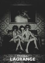 Chateau LAGRANGE Kunstzinnige foto's van vrouwelijk schoon, Fotografen, Marc Lagrange, Nieuw, Ophalen of Verzenden