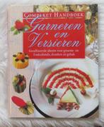 Compleet handboek Garneren en Versieren, Ophalen of Verzenden, Gelezen