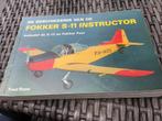 De geschiedenis van de Fokker S11 Instructor, Fred Roos., Ophalen of Verzenden, Gebruikt, Boek of Tijdschrift