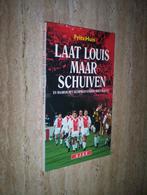 laat louis maar schuiven ajax - frits huis (ajax), Boeken, Ophalen of Verzenden, Zo goed als nieuw, Balsport