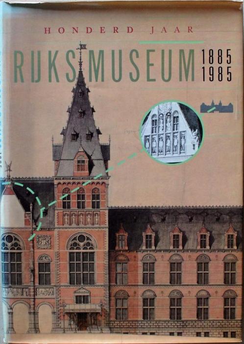 Honderd jaar Rijksmuseum 1885-1985, Boeken, Geschiedenis | Stad en Regio, Zo goed als nieuw, Ophalen of Verzenden