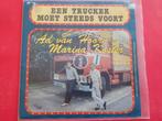 Ad van Hoorn en Marina Koster -Een trucker moet steeds voort, Cd's en Dvd's, Vinyl | Nederlandstalig, Ophalen, Zo goed als nieuw