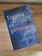 Trauma en geheugen - Peter A. Levine, Boeken, Psychologie, Ophalen of Verzenden, Zo goed als nieuw, Klinische psychologie, Peter A. Levine