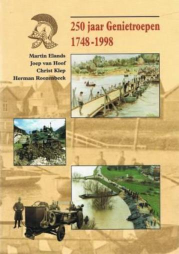 250 jaar Genietroepen 1748-1998(Elands, Klep, Roozenbeek). beschikbaar voor biedingen