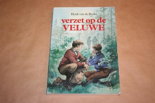 Verzet op de Veluwe. Henk van de Berkt., Boeken, Kinderboeken | Jeugd | 10 tot 12 jaar, Gelezen, Ophalen of Verzenden