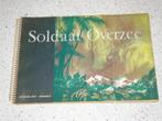 Soldaat Overzee . Nederlandsch Indië 1947, Boeken, Oorlog en Militair, Gelezen, Verzenden, Landmacht, 1945 tot heden