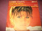 Karen Cheryl: Sing to me Mama, Ophalen of Verzenden, Zo goed als nieuw, Pop, Single