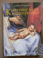 Kerstfeest in de Middeleeuwen, Geschilderd en Geschreven, Martien J.G. de Jong, Ophalen of Verzenden, Zo goed als nieuw, Overige onderwerpen