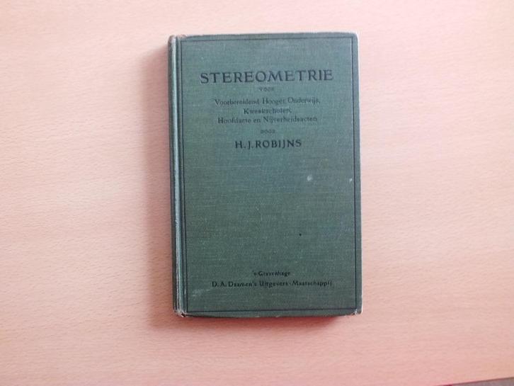 STEREOMETRIE  uit 1925, Boeken, Studieboeken en Cursussen, Gelezen, Overige niveaus, Beta, Ophalen