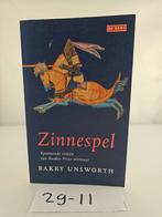 Zinnespel - Barry Unsworth, Ophalen of Verzenden, Gelezen, Barry Unsworth, Nederland