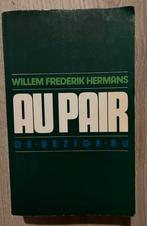 Te koop: W. F. Hermans - Au pair, Boeken, Literatuur, Gelezen, Ophalen of Verzenden, Nederland