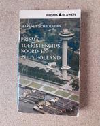 Prisma toeristengids Noord- en Zuid-Holland 1969 vintage., Ophalen of Verzenden, Marinus Schroevers