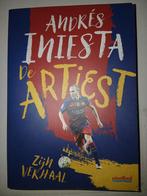 Andrés Iniesta - De Artiest: Zijn Verhaal, Ophalen of Verzenden, Zo goed als nieuw, Sport