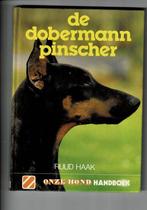 De Dobermann Pinscher (Ruud haak), Boeken, Honden, Ophalen of Verzenden, Zo goed als nieuw, Ruud Haak