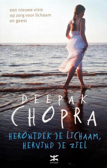 Deepak Chopra - Herontdek je lichaam, hervind je ziel beschikbaar voor biedingen