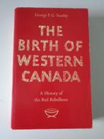 G4252-10-3 : The birth of western Canada., Boeken, Geschiedenis | Wereld, Gelezen, Ophalen of Verzenden