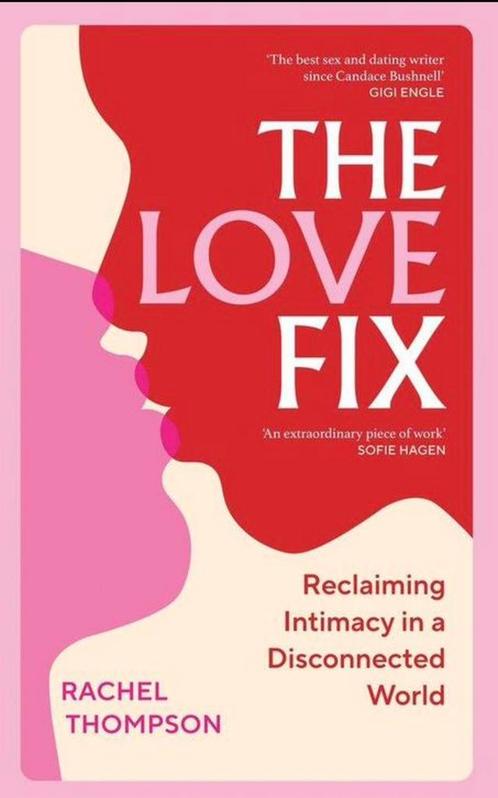 Rachel Thompson: The love fix, Boeken, Advies, Hulp en Training, Nieuw, Ophalen of Verzenden